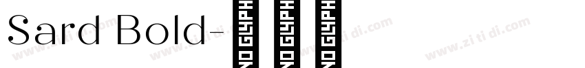 Sard Bold字体转换